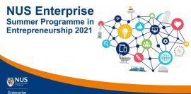 NUS Enterprise Summer Programme in Entrepreneurship 2021 (7Jun21)